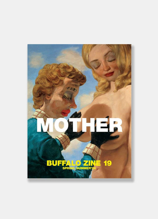 Buffalo Zine #19 – Mother